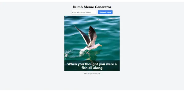 Dumb Meme Generator AI