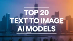 Top 20 Text To Image AI Models